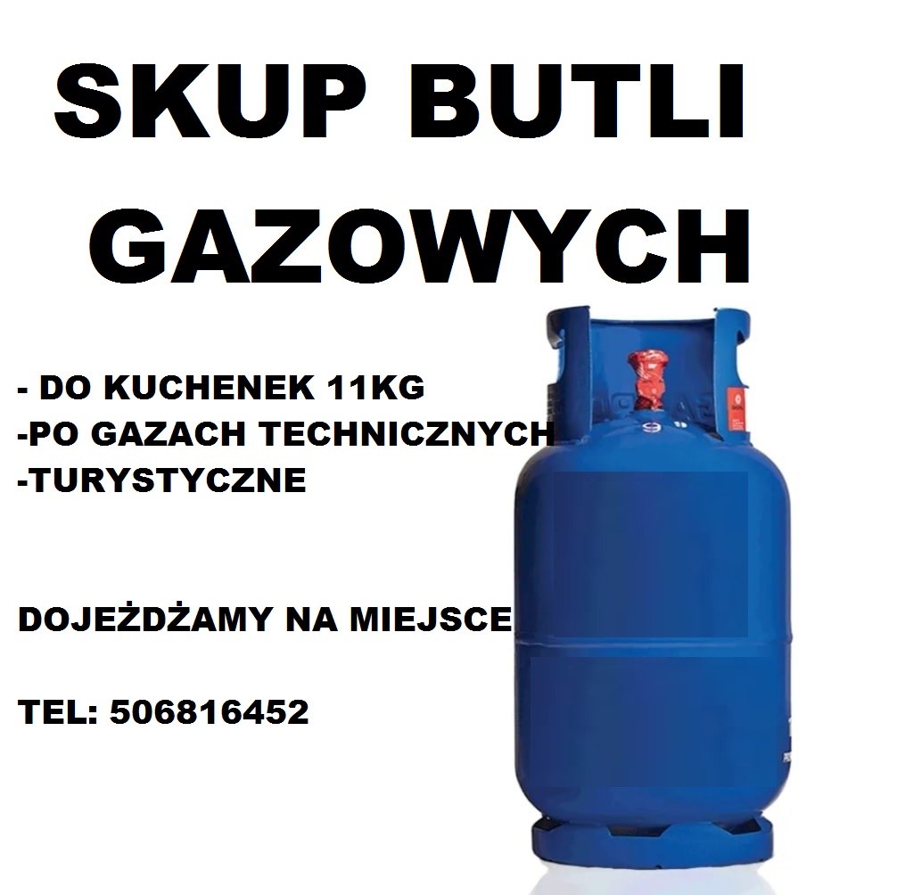 SKUP PUSTYCH BUTLI GAZOWYCH 11KG PROPAN-BUTAN (DO KUCHENEK, TURYSTYCZNE, GAZY TECHNICZNE)