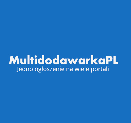 Multi dodawarka ogłoszeń - jedno ogłoszenie na wiele portali