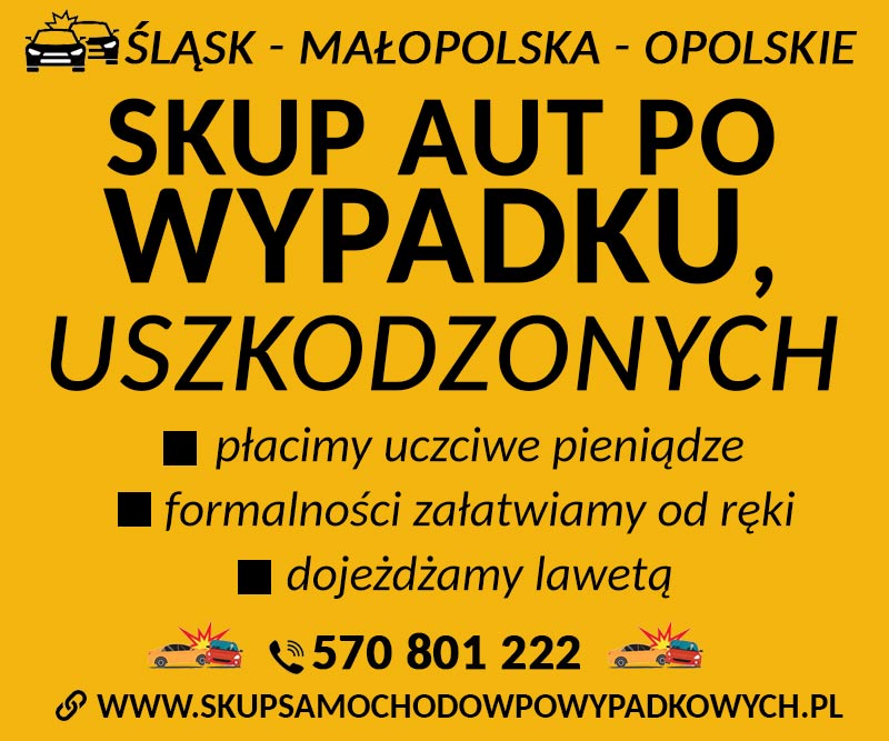 Odkup aut powypadkowych dojazd lawetą śląsk/małopolska/opolszczyzna