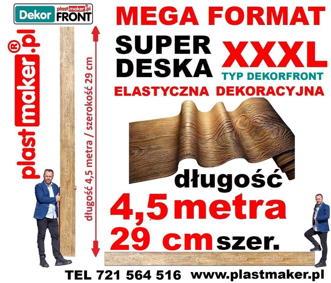 NOWOŚĆ - Elastyczna luksusowa elastyczna deska MEGA FORMAT/  4,5 długości i 29 cm szer. Imitacja drewna