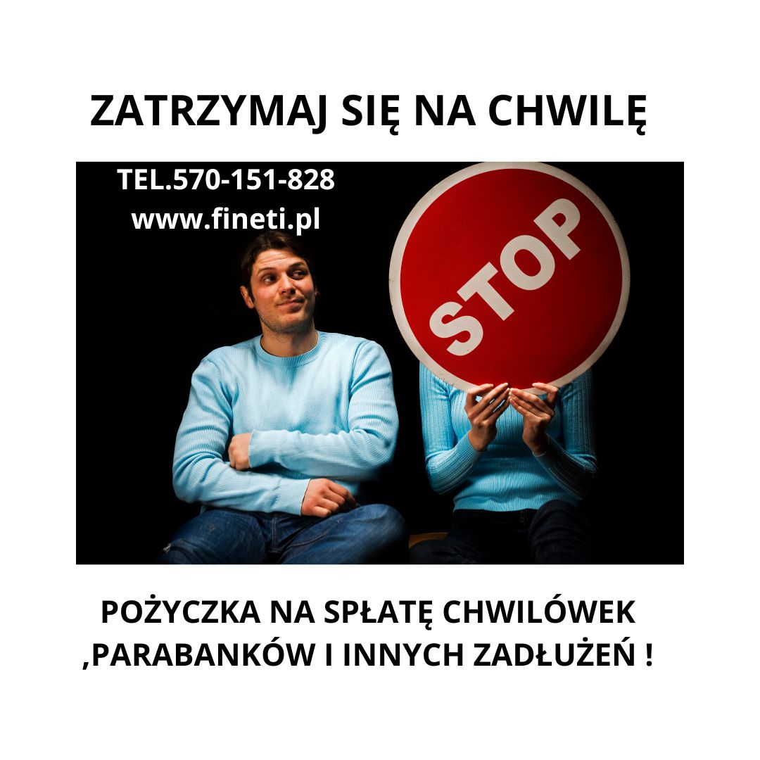 Skuteczne finansowanie na spłatę chwilówek, parabanków i innych zadłużeń