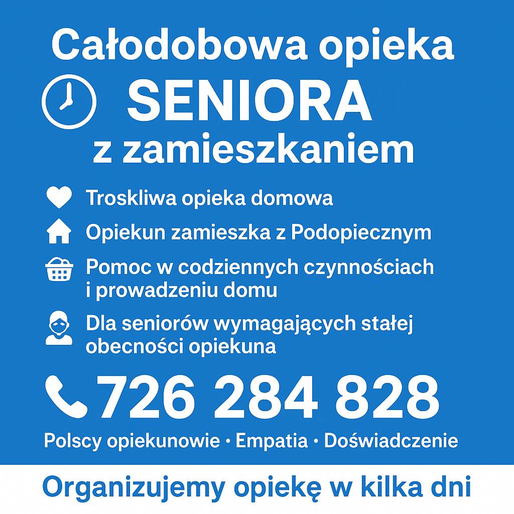 Całodobowa opieka SENIORA z zamieszkaniem - cała Polska