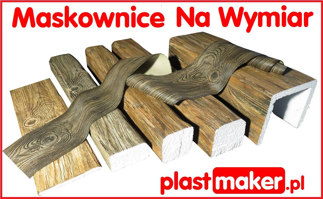 Maskownice drewnopodobne styropianowe na wymiar Plastmaker