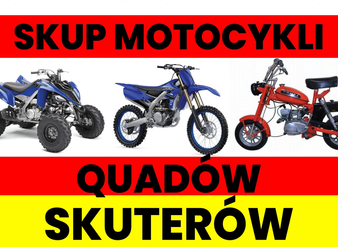 Skup motocykli motorowerów skuterów quadów