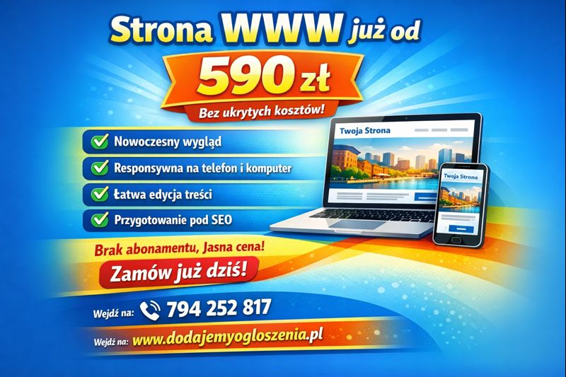 Własna strona WWW od 590 zł - profesjonalnie, bez przepłacania