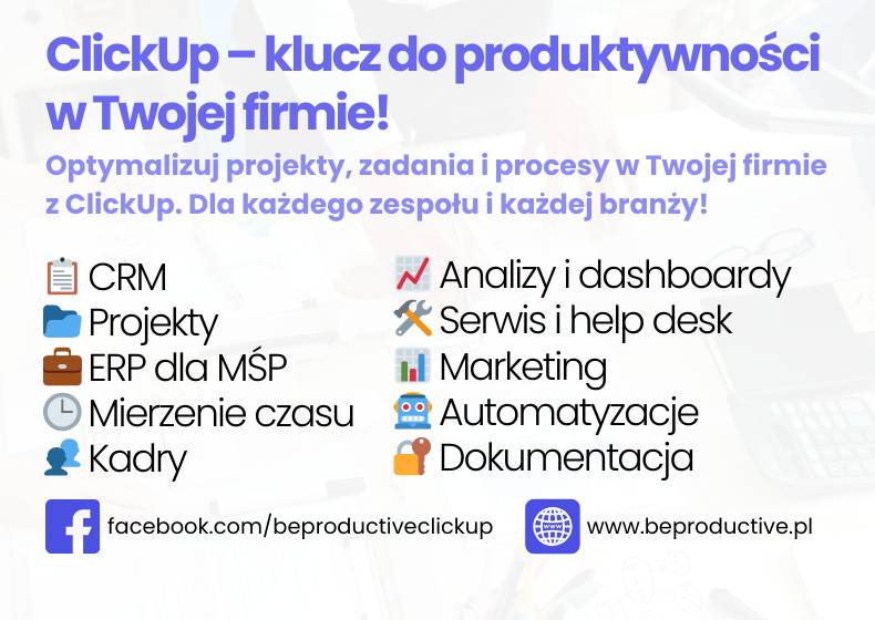 ClickUp dla firm - lepsze zarządzanie z BeProductive.pl