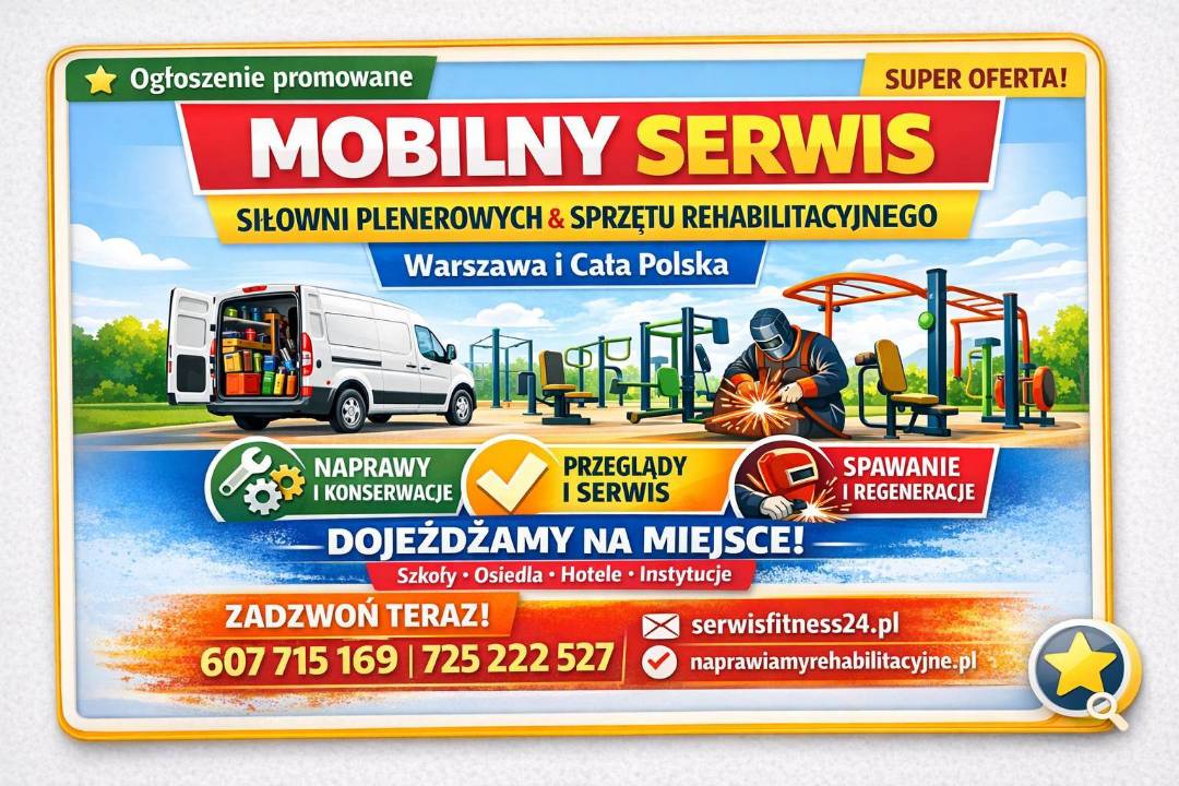Mobilny serwis siłowni plenerowych i sprzętu rehabilitacyjnego